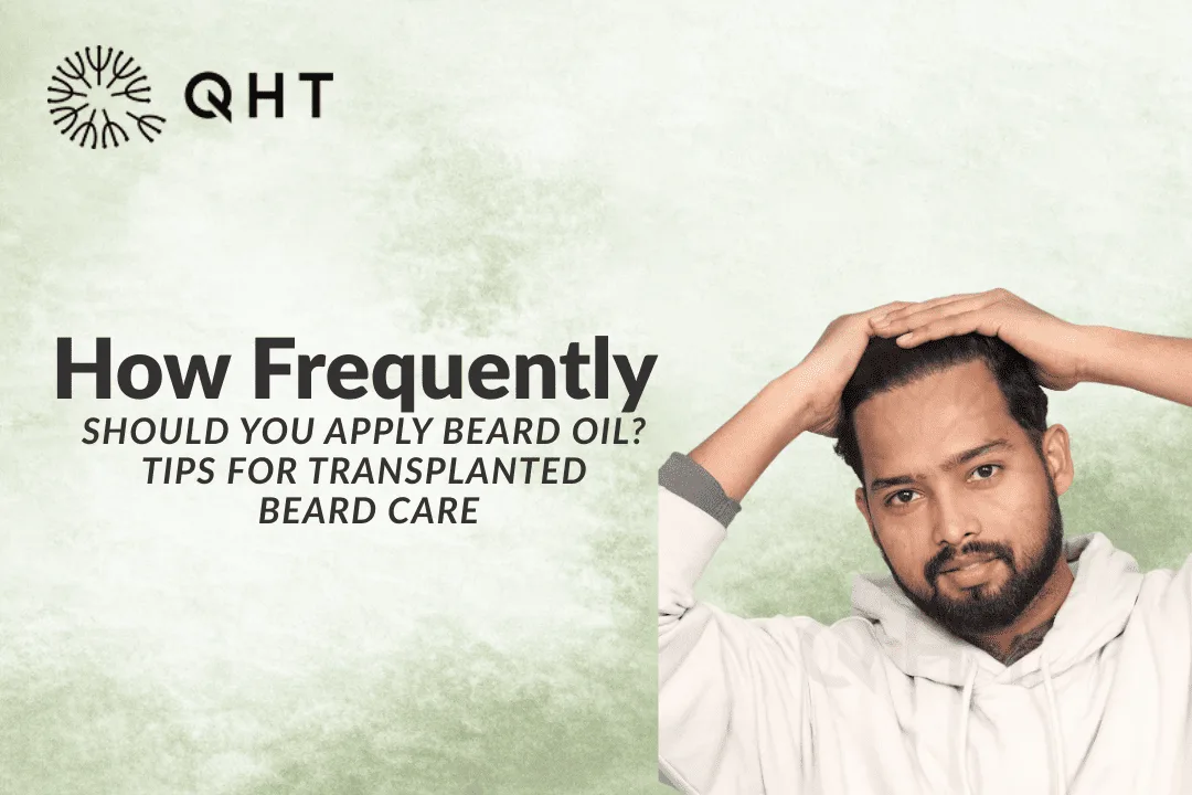 How Frequently Should You Apply Beard Oil? Tips for Transplanted Beard Care