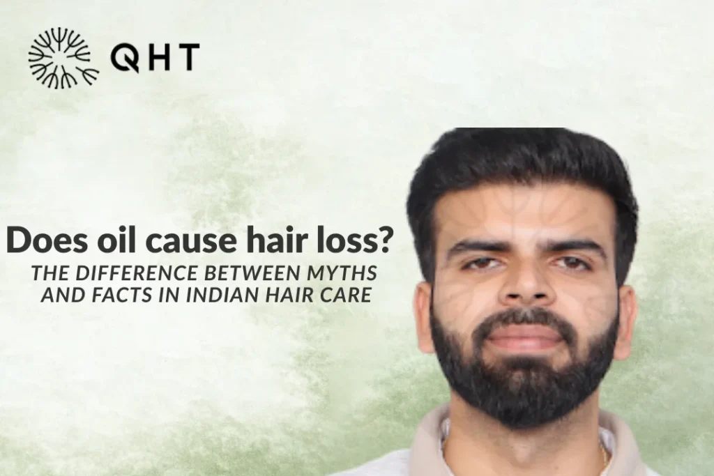 Does oil cause hair loss? The difference between myths and facts in Indian hair care