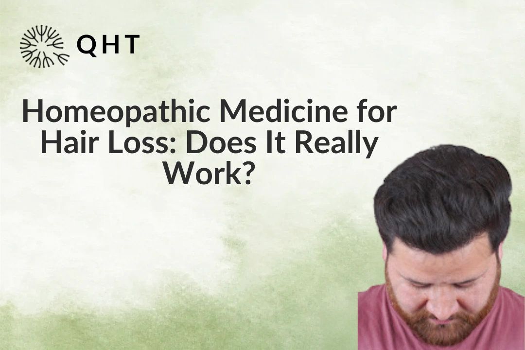 Homeopathic Medicine for Hair Loss: Does It Really Work?