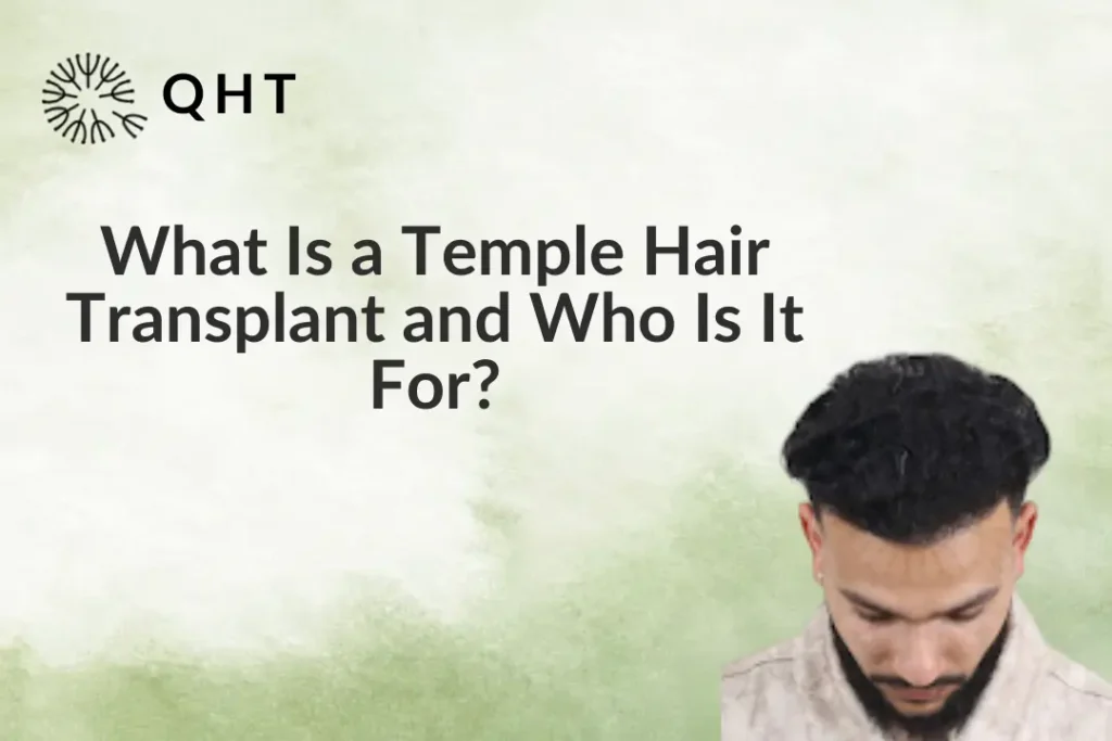 What Is a Temple Hair Transplant and Who Is It For?
